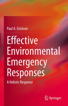 portada Effective Environmental Emergency Responses: A Holistic Response (en Inglés)