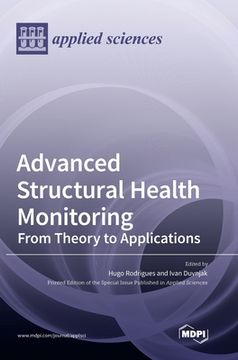 portada Advanced Structural Health Monitoring: From Theory to Applications (en Inglés)