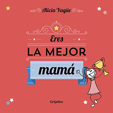 portada Eres la mejor mamá / You re the best mom (Paperback) (in Spanish)