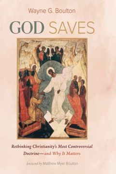 portada God Saves: Rethinking Christianity'S Most Controversial Doctrine--And why it Matters (en Inglés)