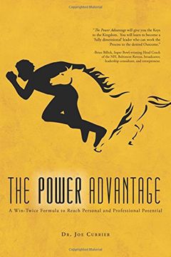 portada The Power Advantage: A Win-Twice Formula to Reach Personal and Professional Potential
