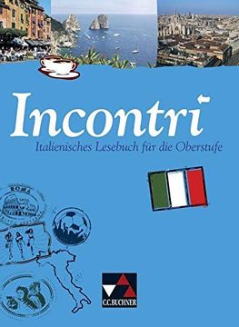 portada Incontri Schülerband: Italienisches Lesebuch für die Oberstufe (en Italiano)