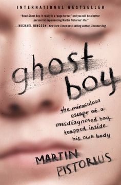 portada Ghost Boy: The Miraculous Escape of a Misdiagnosed Boy Trapped Inside His Own Body (en Inglés)
