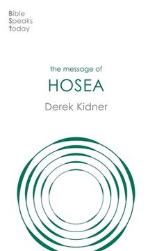portada The Message of Hosea: Love To The Loveless (en Inglés)
