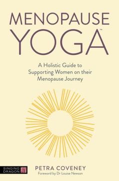 portada Menopause Yoga: A Holistic Guide to Supporting Women on Their Menopause Journey