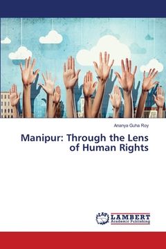 portada Manipur: Through the Lens of Human Rights (en Inglés)