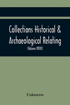 portada Collections Historical & Archaeological Relating To Montgomeryshire And Its Borders (Volume Xxvii) (in English)