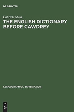 portada The English Dictionary Before Cawdrey (Lexicographica. Series Maior) (en Inglés)