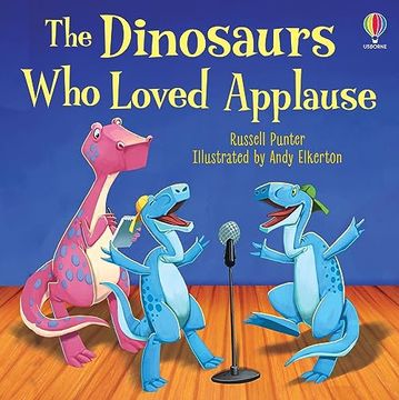 portada The Dinosaurs who Loved Applause (in English)