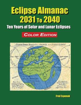 portada Eclipse Almanac 2031 to 2040 - Color Edition (in English)