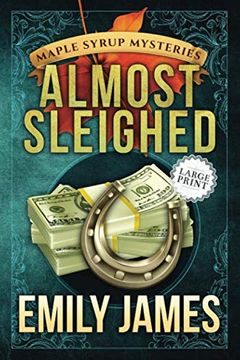 portada Almost Sleighed (Maple Syrup Mysteries) (en Inglés)