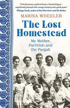 portada The Lost Homestead: My Mother, Partition and the Punjab (en Inglés)