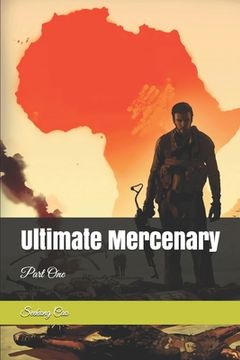 portada Ultimate Mercenary: Part One (en Inglés)