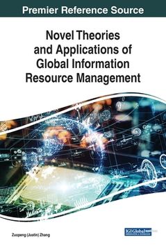 portada Novel Theories and Applications of Global Information Resource Management (en Inglés)