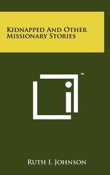 portada kidnapped and other missionary stories (en Inglés)