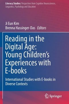 portada Reading in the Digital Age: Young Children's Experiences with E-Books: International Studies with E-Books in Diverse Contexts (in English)
