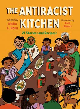 portada The Antiracist Kitchen: 21 Stories (and Recipes) (in English)