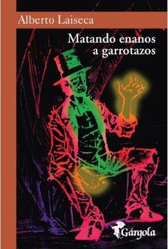 portada Matando Enanos a Garrotazos