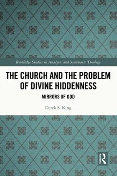 portada The Church and the Problem of Divine Hiddenness (Routledge Studies in Analytic and Systematic Theology) 