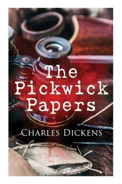portada The Pickwick Papers: Illustrated Edition (en Inglés)
