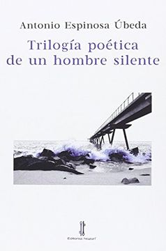 portada Trilogía poética de un hombre silente (Daraxa)