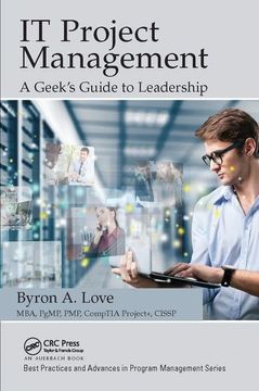 portada It Project Management: A Geek's Guide to Leadership (en Inglés)