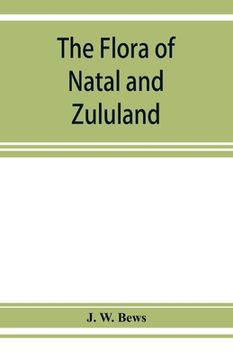 portada The flora of Natal and Zululand (en Inglés)