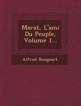portada Marat, L'ami du Peuple, Volume 1. 