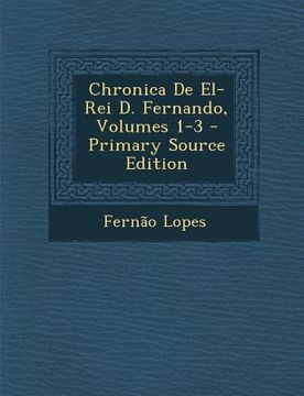 portada Chronica de El-Rei D. Fernando, Volumes 1-3 (en Portugués)