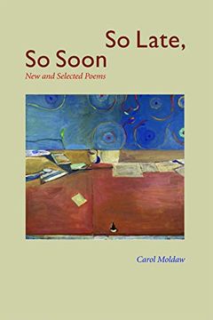 portada So Late, so Soon: New and Selected Poems 