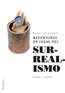 portada Repertorio de Ideas del Surrealismo (1919-1970) (in Spanish)
