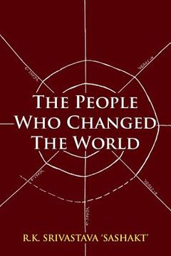 portada The People Who Changed the World (en Inglés)