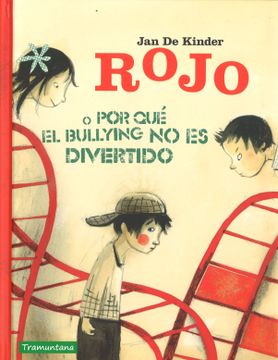 portada Rojo o por qué el Bullying no es Divertido (in Spanish)