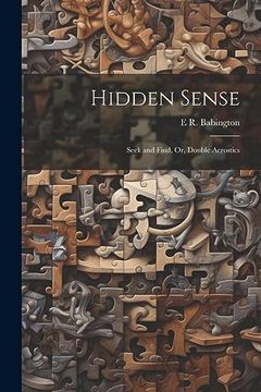portada Hidden Sense: Seek and Find, or, Double Acrostics