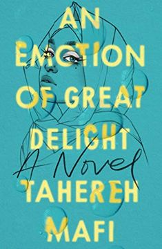 portada An Emotion of Great Delight: New Heartbreaking Romance for 2021 From the new York Times Bestselling Author of the Shatter me Series and a Very Large Expanse of sea 