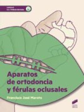 portada APARATOS DE ORTODONCIA Y FERULAS OCLUSALES (En papel)
