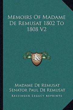 portada memoirs of madame de remusat 1802 to 1808 v2