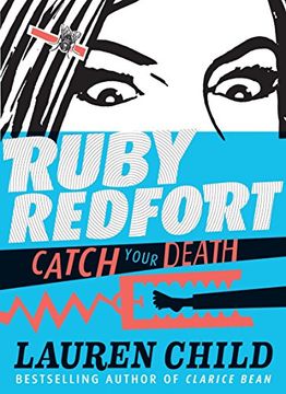 portada Ruby Redfort Catch Your Death (Book #3) (in English)