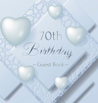 portada 70th Birthday Guest Book: Keepsake Gift for Men and Women Turning 70 - Hardback with Funny Ice Sheet-Frozen Cover Themed Decorations & Supplies, (en Inglés)