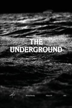 portada The Underground: Etre Magazine Volume III (en Inglés)