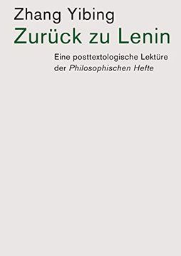 portada Zurück zu Lenin: Eine Posttextologische Lektüre der Philosophischen Hefte (in German)