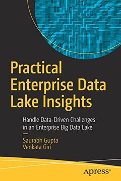 portada Practical Enterprise Data Lake Insights: Handle Data-Driven Challenges in an Enterprise big Data Lake (en Inglés)