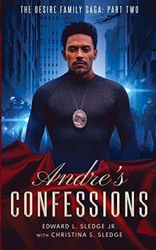 portada Andre'S Confessions: The Desire Family Saga: Part two (en Inglés)