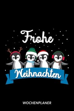 portada Frohe Weihnachten - Wochenplaner: Pinguin Familie (en Alemán)