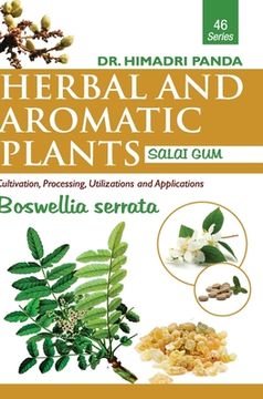 portada HERBAL AND AROMATIC PLANTS - 46. Boswellia serrata (Salai Gum) (en Inglés)