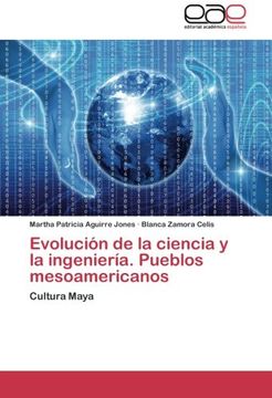 portada Evolucion de La Ciencia y La Ingenieria. Pueblos Mesoamericanos