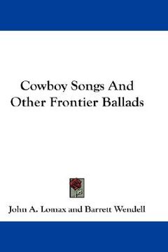 portada cowboy songs and other frontier ballads (en Inglés)
