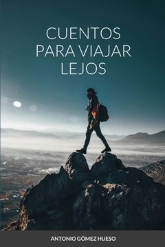 portada Cuentos para viajar lejos (in Spanish)