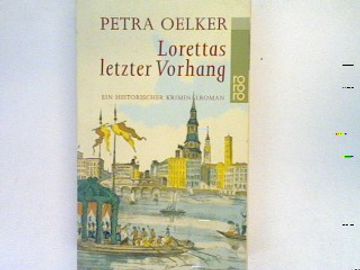 portada Lorettas Letzter Vorhang: Ein Historischer Kriminalroman. (in German)