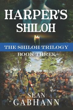 portada Harper's Shiloh: A Novel of the First Bloodiest Battle (en Inglés)